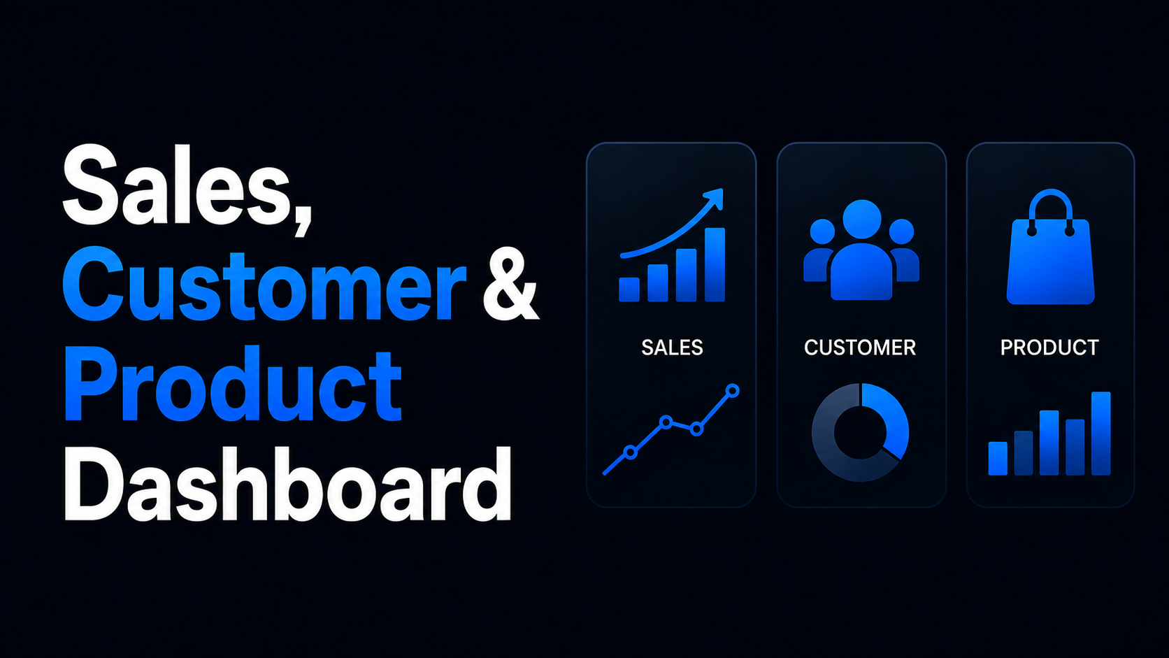 Sales, Customer & Product Dashboard